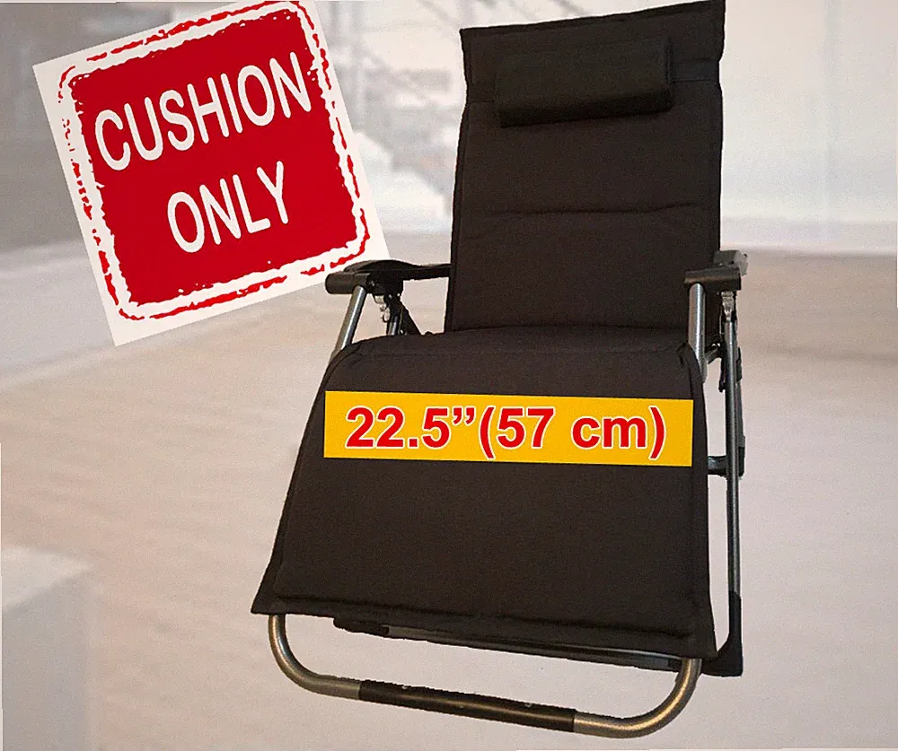 FOUR SEASONS (PADDED CUSHION ONLY) for Extra Wide (22.5") Zero Gravity Chair